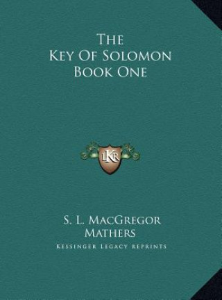 Kniha The Key of Solomon Book One S. L. MacGregor Mathers