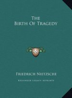 The Birth of Tragedy