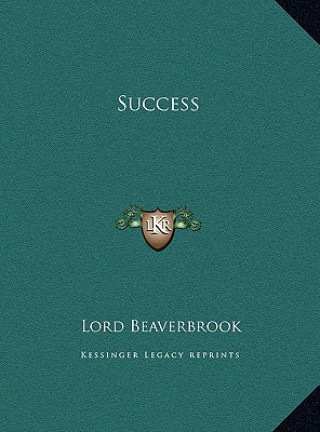 Libro Success Lord Beaverbrook