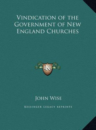 Buch Vindication of the Government of New England Churches John Wise