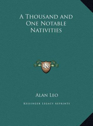 Książka A Thousand and One Notable Nativities Alan Leo