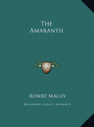 Knjiga The Amaranth Robert Macoy