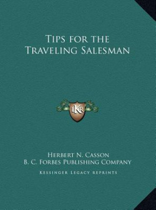 Carte Tips for the Traveling Salesman Herbert N. Casson