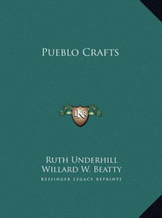 Buch Pueblo Crafts Ruth Underhill