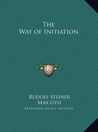 Buch The Way of Initiation Rudolf Steiner