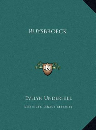 Carte Ruysbroeck Evelyn Underhill