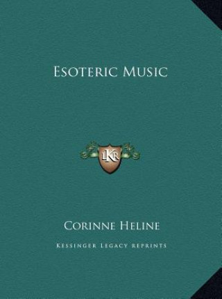 Kniha Esoteric Music Corinne Heline