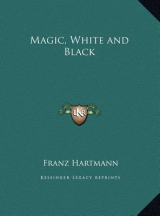 Carte Magic, White and Black Franz Hartmann