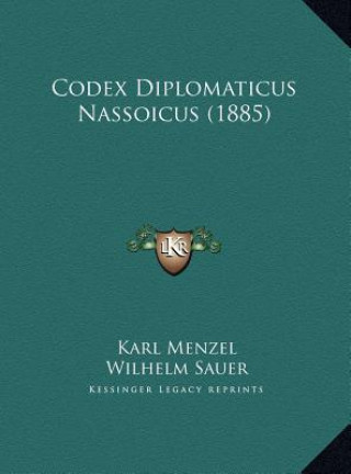 Book Codex Diplomaticus Nassoicus (1885) Karl Menzel