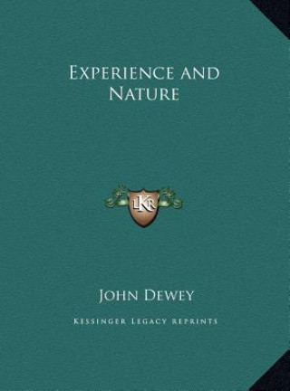 Könyv Experience and Nature John Dewey