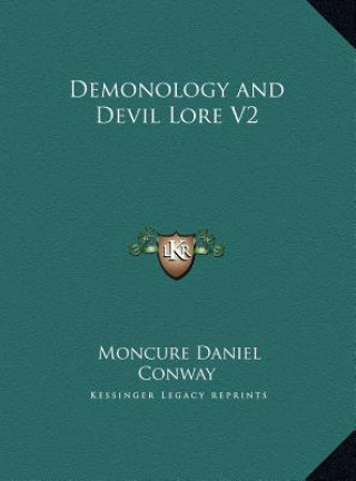 Buch Demonology and Devil Lore V2 Moncure Daniel Conway