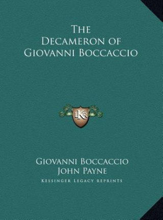 Könyv The Decameron of Giovanni Boccaccio Giovanni Boccaccio