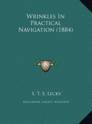 Buch Wrinkles In Practical Navigation (1884) S. T. S. Lecky