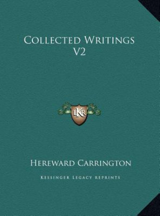 Buch Collected Writings V2 Hereward Carrington