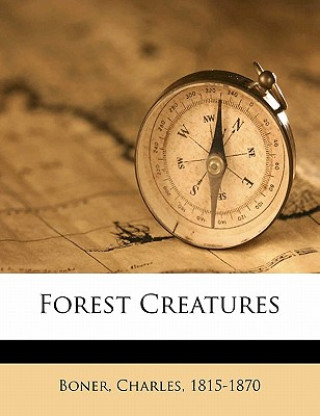 Book Forest Creatures Charles Boner