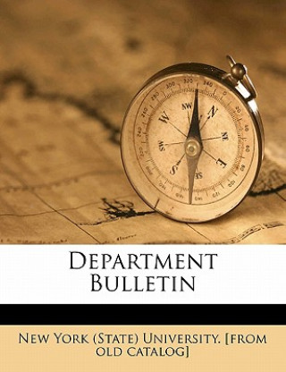 Knjiga Department Bulletin New York (State) University [From Old C.