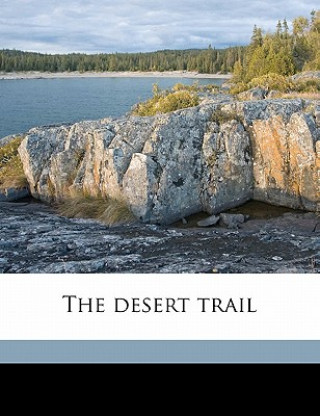 Buch The Desert Trail Dane Coolidge