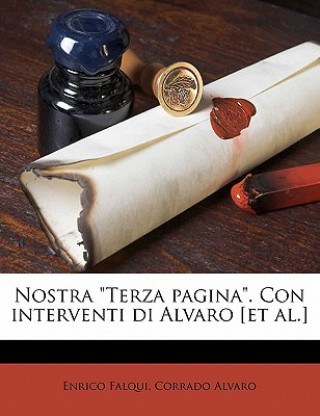 Kniha Nostra Terza Pagina. Con Interventi Di Alvaro [Et Al.] Enrico Falqui