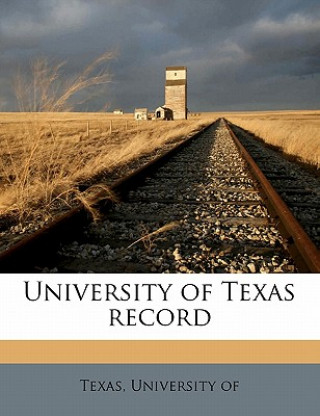 Kniha University of Texas Record Volume 11 No 5 University Of Texas