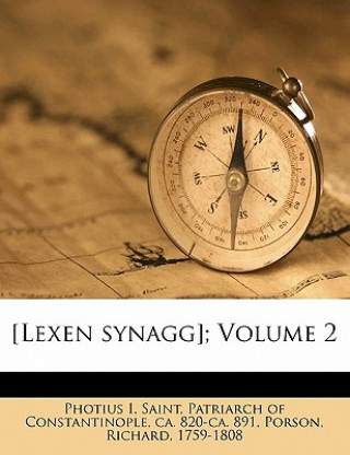 Buch [Lexen Synagg]; Volume 2 Richard Porson