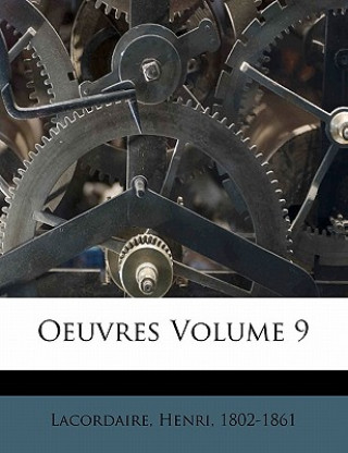 Knjiga Oeuvres Volume 9 Henri Lacordaire