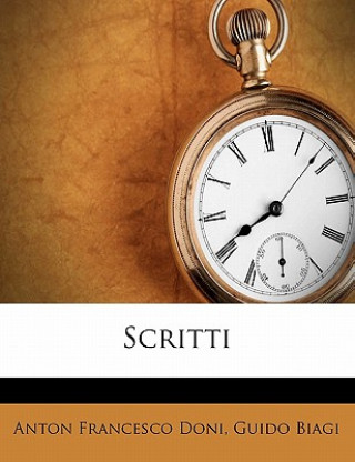 Book Scritti Anton Francesco Doni