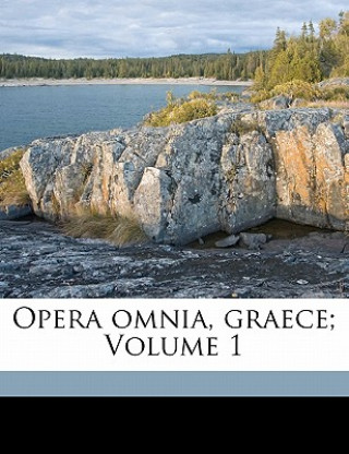 Libro Opera Omnia, Graece; Volume 1 Aristotle