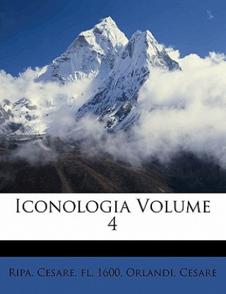 Kniha Iconologia Volume 4 Orlandi Cesare