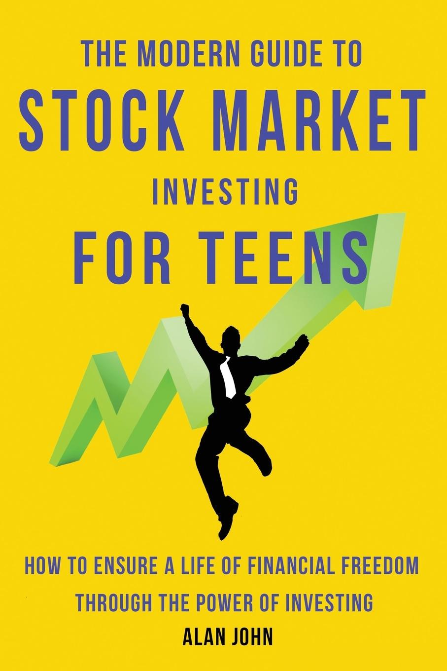 Книга Modern Guide to Stock Market Investing for Teens 