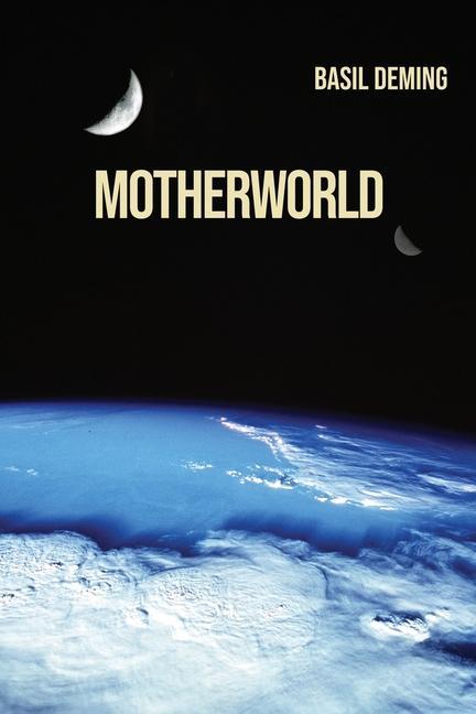 Knjiga Motherworld Basil Deming