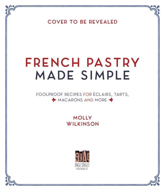 Книга French Pastry Made Simple 
