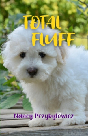 Knjiga Total Fluff Nancy Przybylowicz