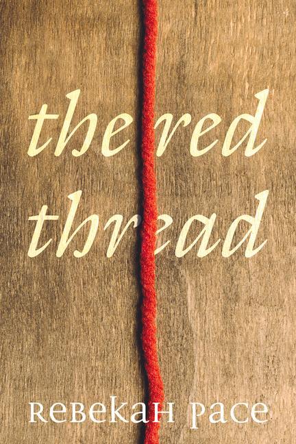 Knjiga Red Thread Rebekah Pace