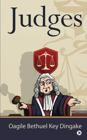 Könyv Judges Oagile Bethuel Key Dingake