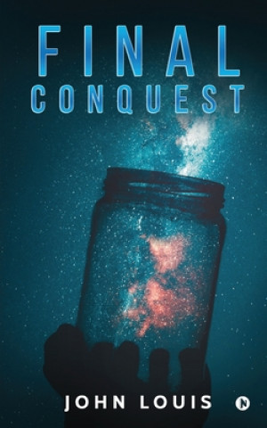 Knjiga Final Conquest John Louis