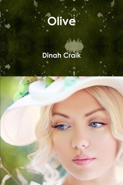 Knjiga Olive Dinah Maria Mulock Craik
