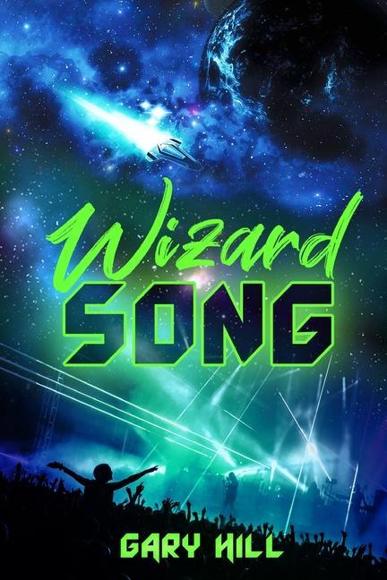 Knjiga Wizard Song Gary Hill