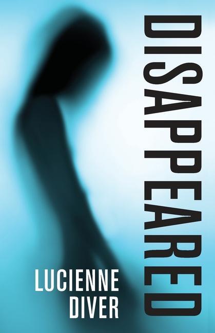 Book Disappeared Lucienne Diver