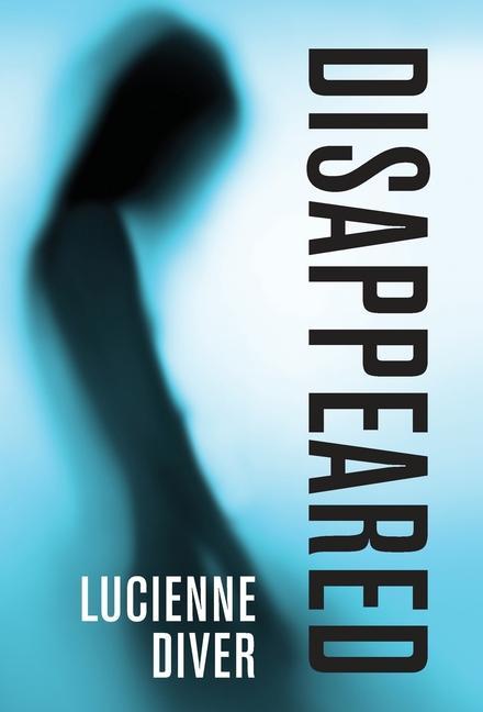 Book Disappeared Lucienne Diver