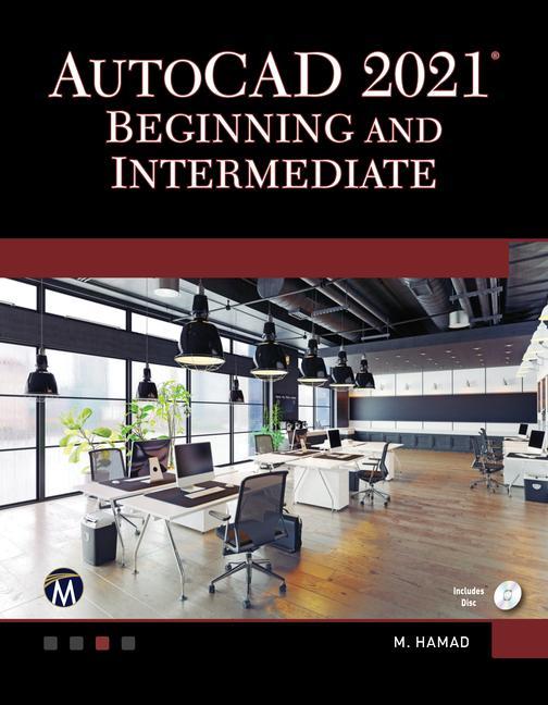 Libro AUTOCAD 2021 BEGINNING AND INTERMEDIATE 