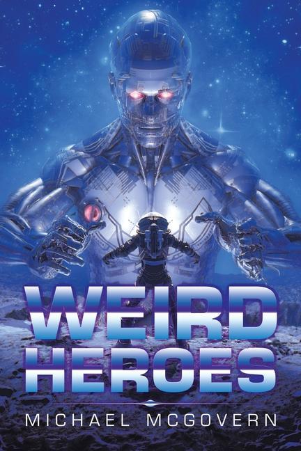 Book Weird Heroes Michael McGovern