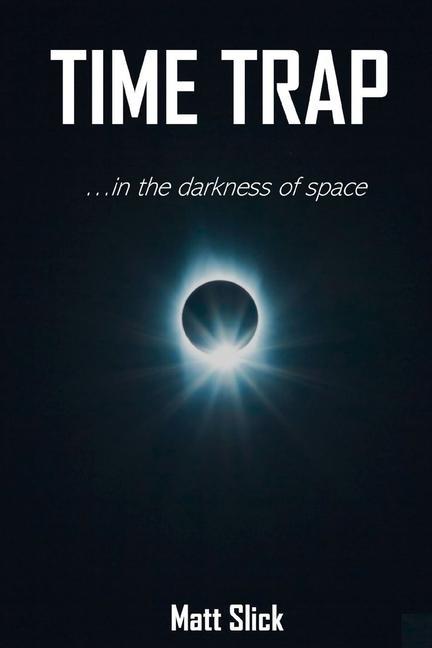 Knjiga Time Trap Matt Slick