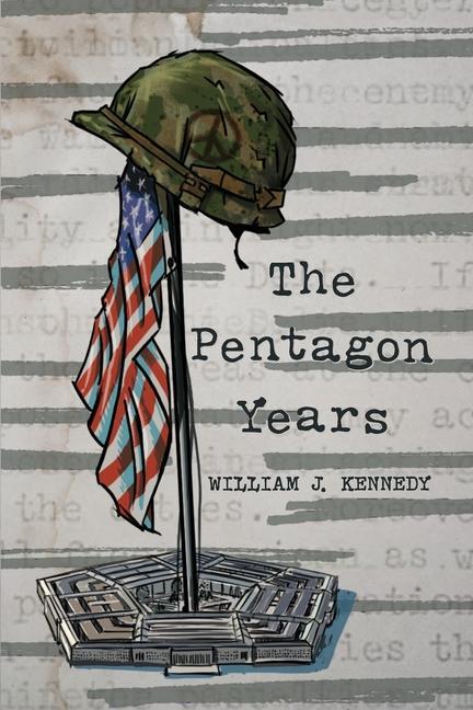 Boek The Pentagon Years William J. Kennedy