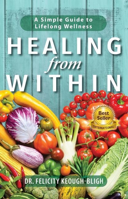 Knjiga Healing from Within Felicity Keough-Bligh