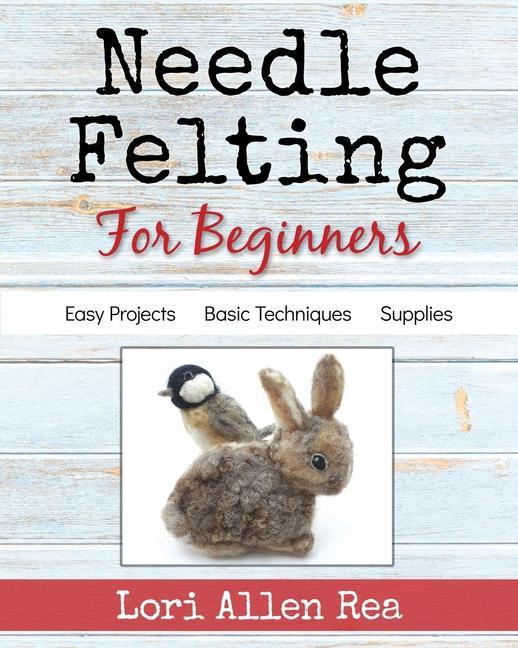 Книга Needle Felting for Beginners 