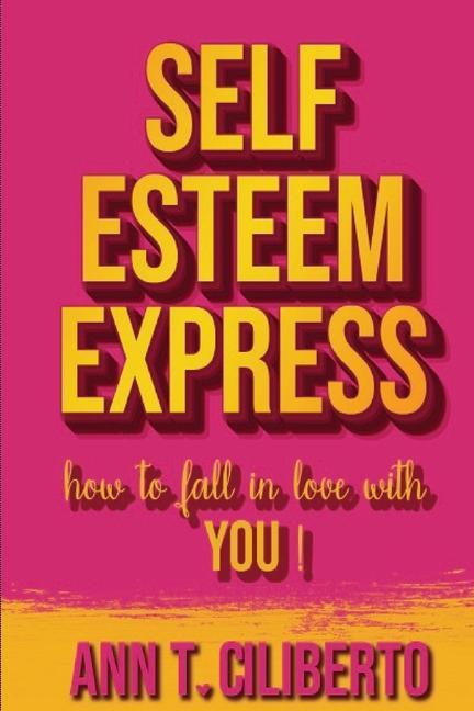Knjiga Self Esteem Express Ann T. Ciliberto