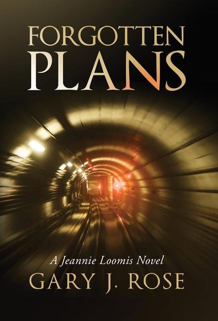 Book Forgotten Plans Gary J. Rose