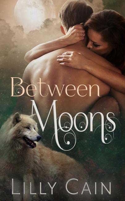 Knjiga Between Moons Lilly Cain
