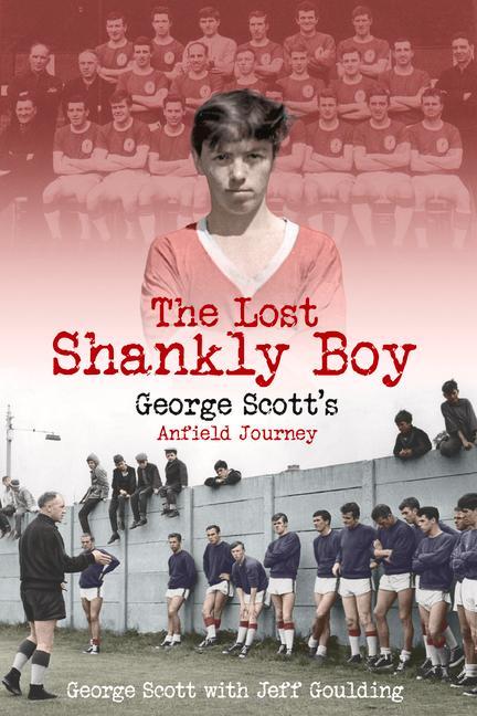 Book Lost Shankly Boy Jeff Goulding