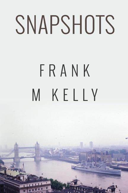 Kniha Snapshots Frank Kelly